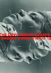 The Devil Never Sleeps