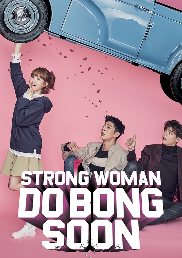 Strong Woman Do Bong Soon - streaming online