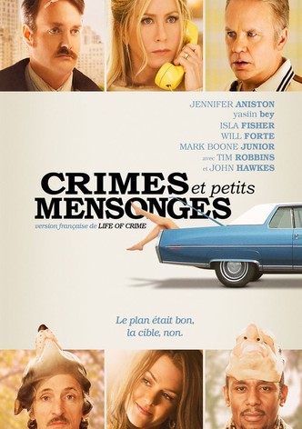 Crimes et petits mensonges