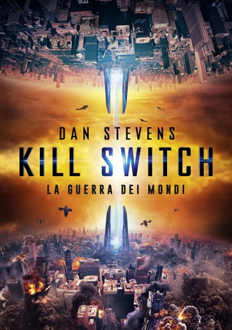 Kill Switch – La guerra dei mondi