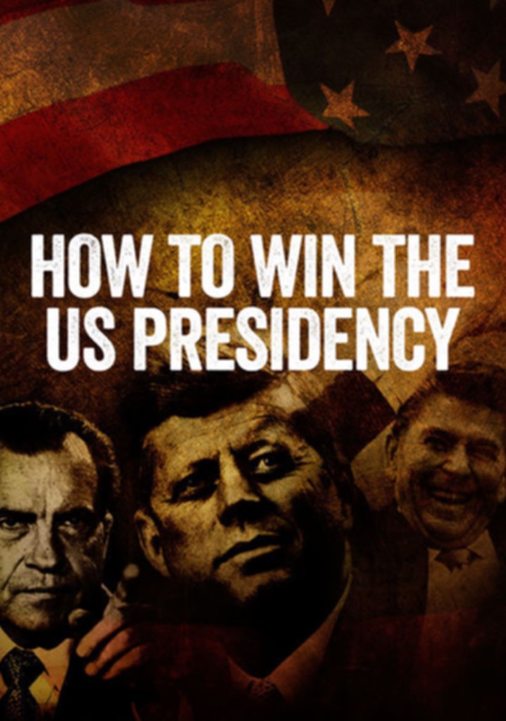 How to Win the US Presidency