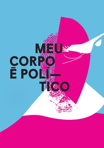Meu Corpo é Político