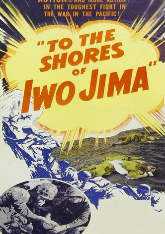 To the Shores of Iwo Jima