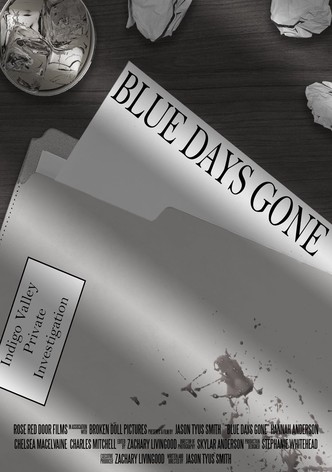 Blue Days Gone