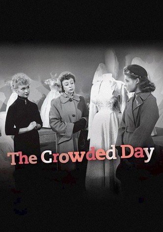 The Crowded Day