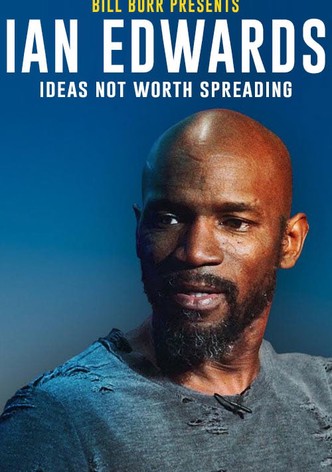 Ian Edwards: Ideas Not Worth Spreading