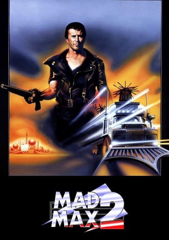 Mad Max 2: The Road Warrior