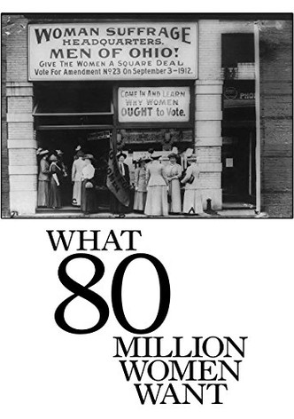 What 80 Million Women Want