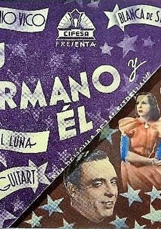 Su hermano y él