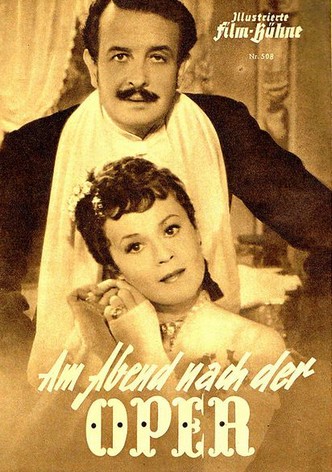 In the Evening After the Opera