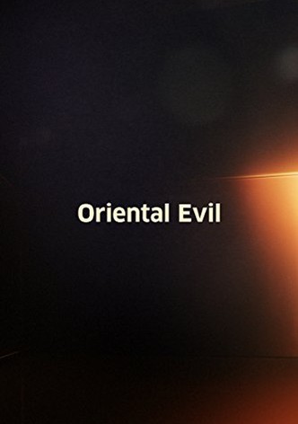 Oriental Evil