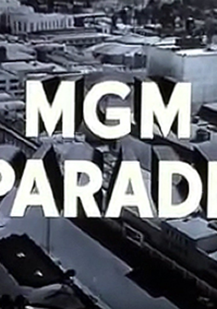 MGM Parade watch tv show streaming online