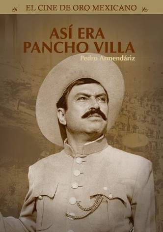 Así era Pancho Villa