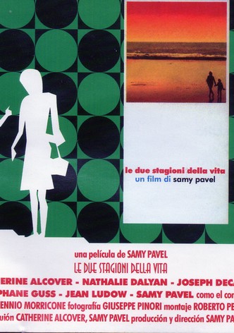 The Two Seasons of Life