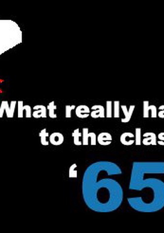 What Really Happened to the Class of '65?