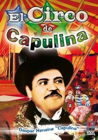 El circo de Capulina