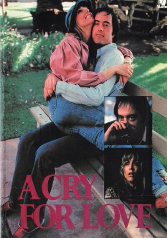 A Cry for Love