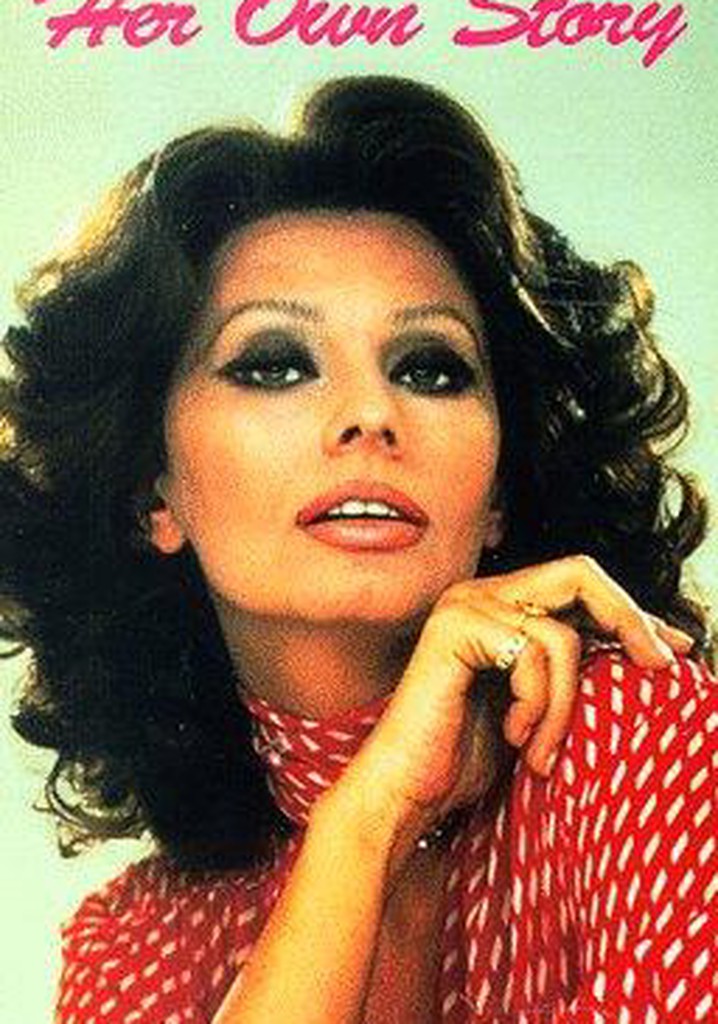 Sophia Loren: Her Own Story streaming online