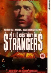 In the Custody of Strangers