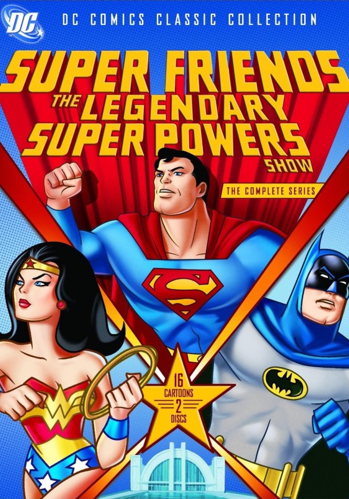 Super Friends: The Legendary Super Powers Show - Streaming