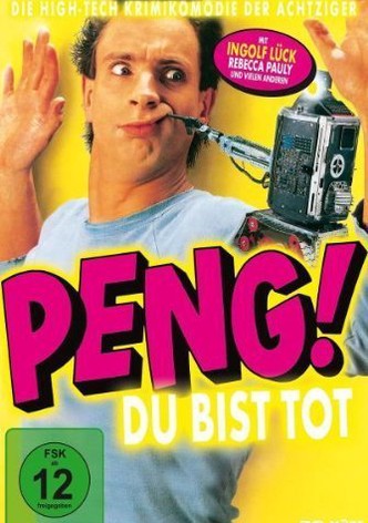 Peng! Du bist tot!