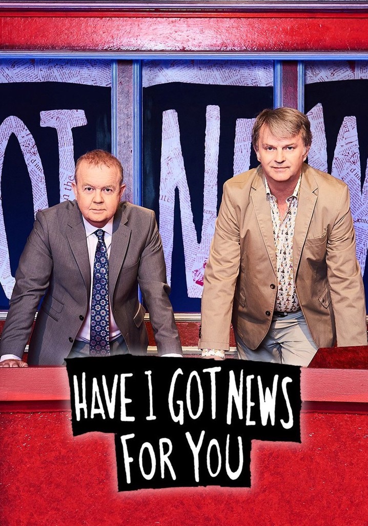 Have I Got News for You Season 67 - episodes streaming online