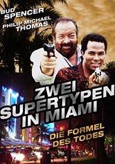 Zwei Supertypen in Miami - Die Formel des Todes