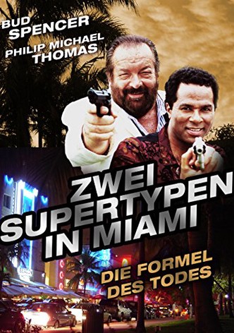 Zwei Supertypen in Miami - Die Formel des Todes