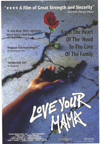 Love Your Mama