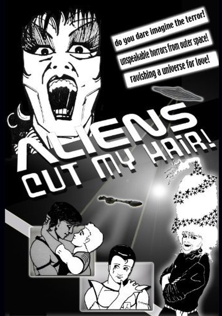 Aliens Cut My Hair