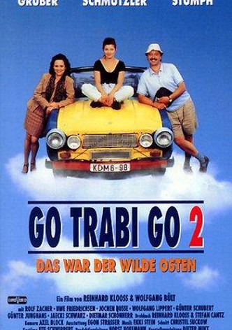 Go Trabi Go 2: Those Were the Days of the Wild East