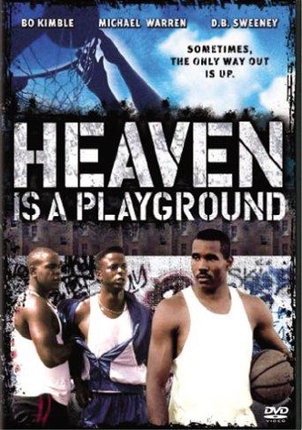 Heaven Is a Playground