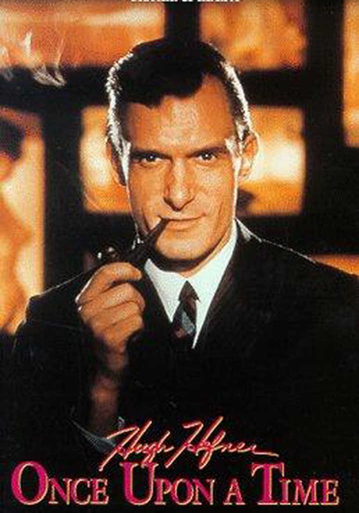 Hugh Hefner: Once Upon a Time