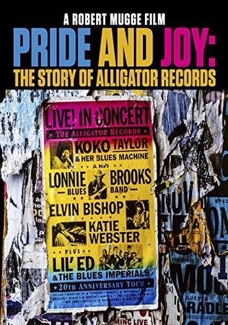 Pride and Joy: The Story of Alligator Records