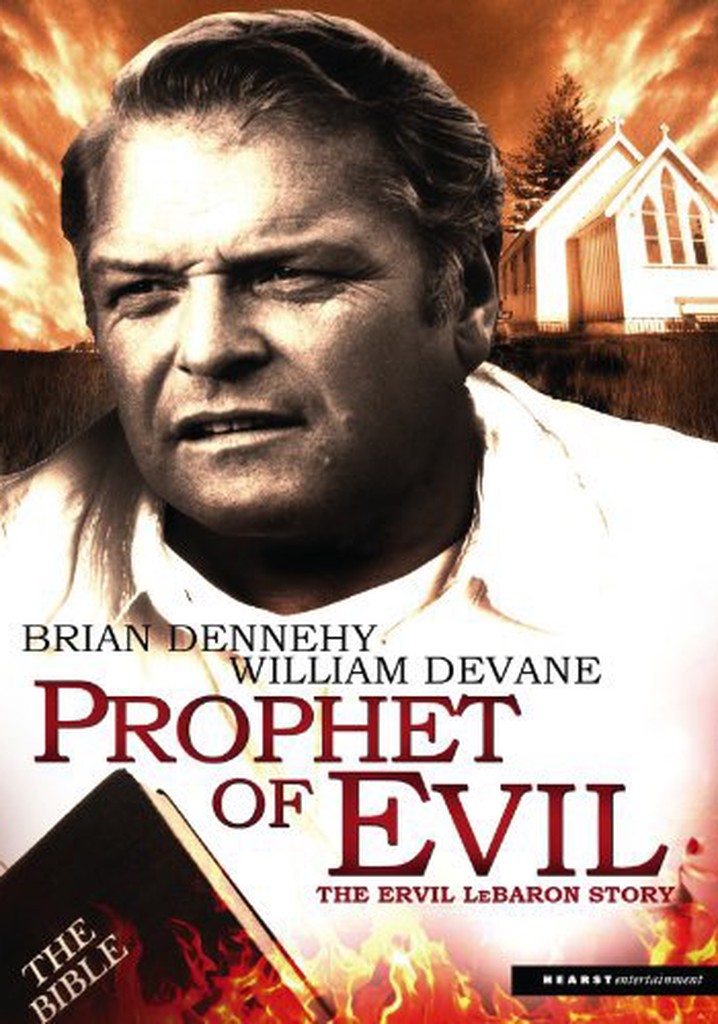 Prophet of Evil: The Ervil LeBaron Story