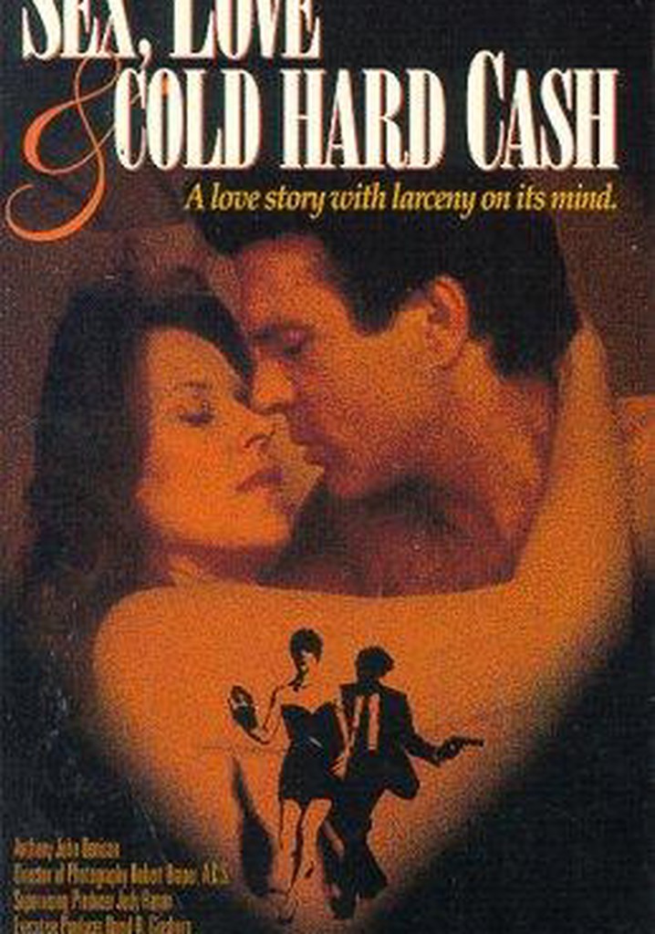 Sex, Love and Cold Hard Cash