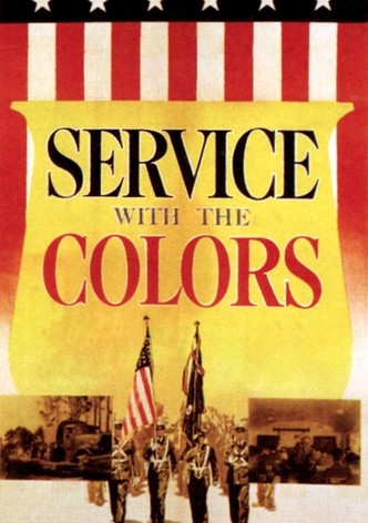 Service with the Colors