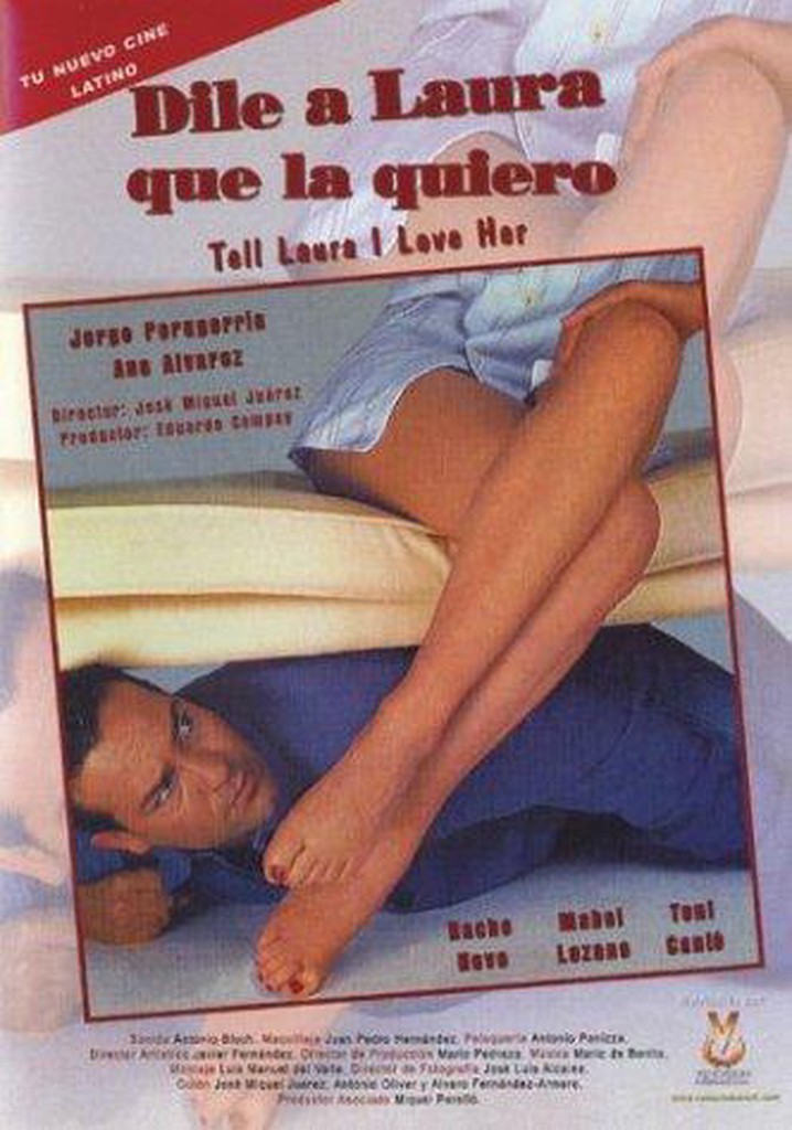 Dile a Laura Que La Quiero