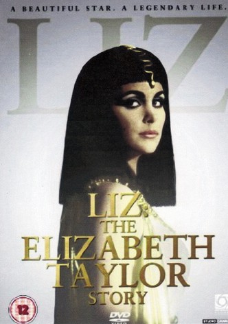 Liz: The Elizabeth Taylor Story