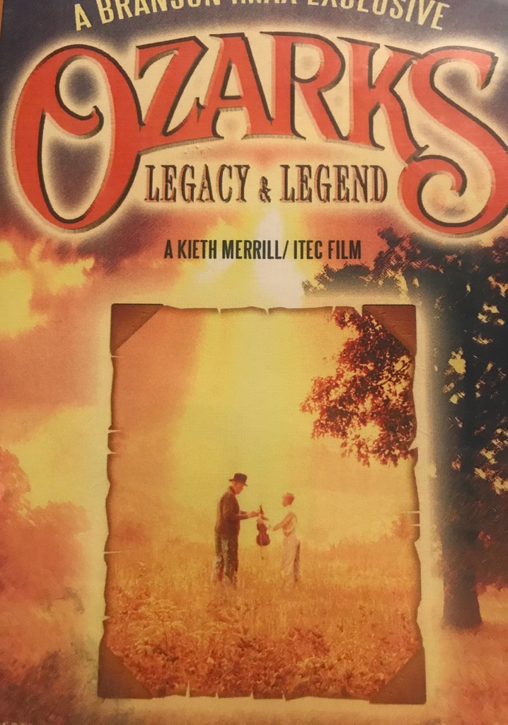 Ozarks Legacy & Legend