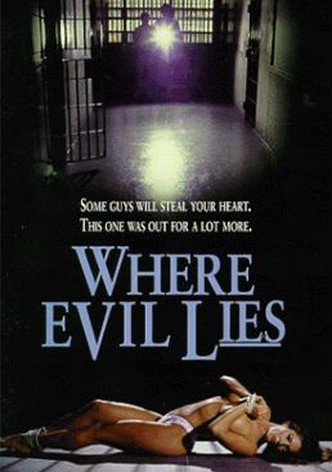 Where Evil Lies