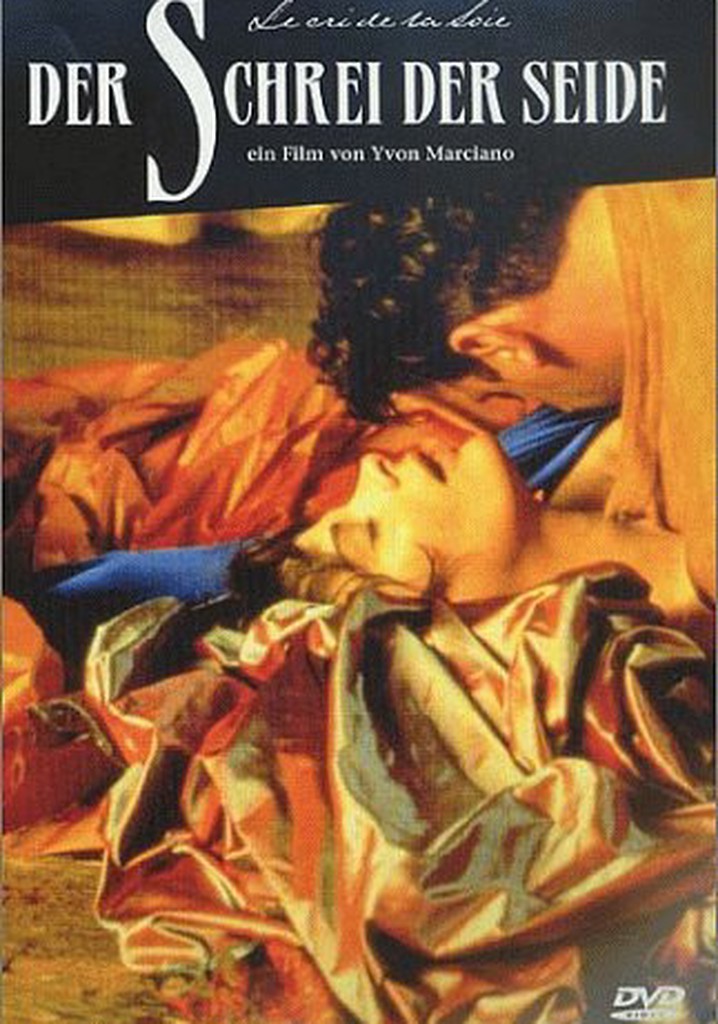 Le cri de la soie