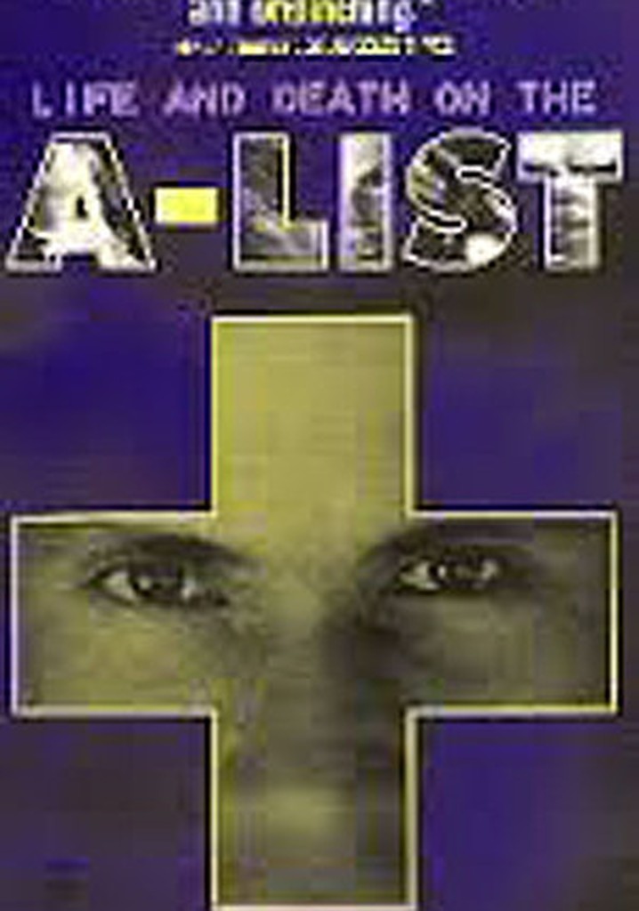 Life and Death on the A-List