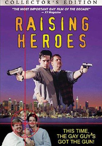 Raising Heroes