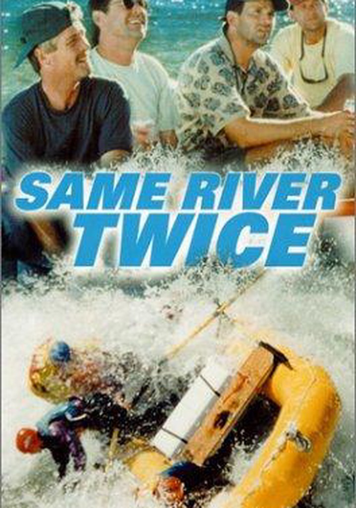 Same River Twice