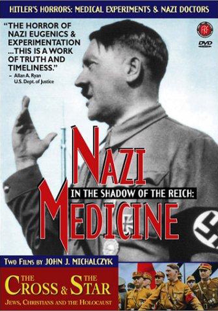 In the Shadow of the Reich: Nazi Medicine