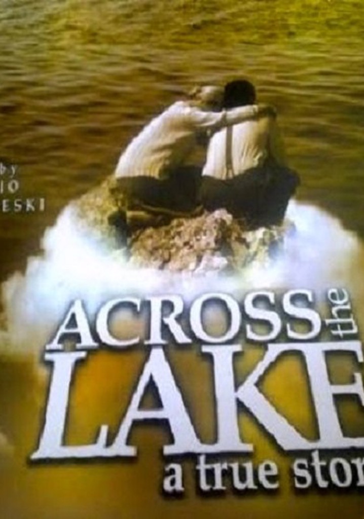 Across the Lake