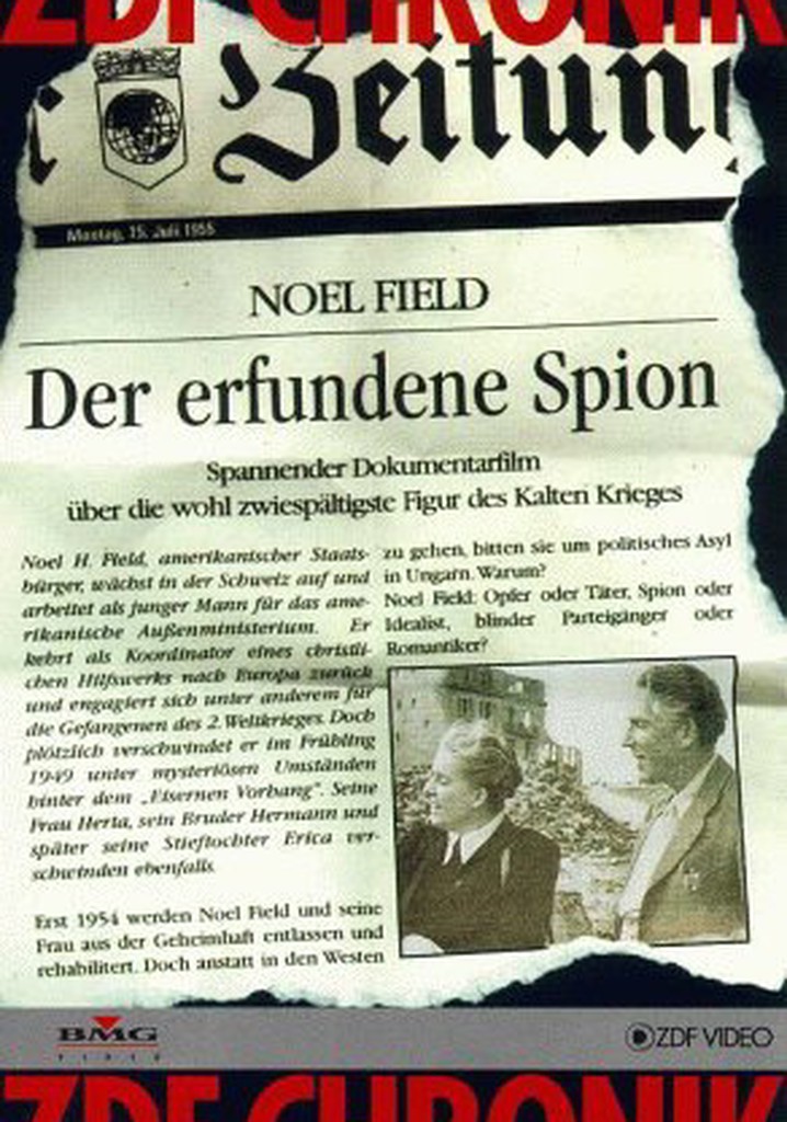 Noel Field - Der erfundene Spion