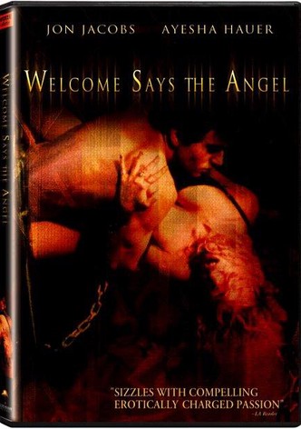 Welcome Says the Angel