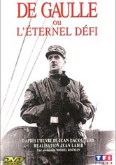 De Gaulle ou l'éternel défi